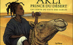 Livres animés : « Akli Prince du désert », de Carl Norac & A-C. de Boel