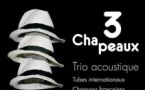 Nouveauté le trio les 3 Chapeaux en concert à La Casa Mahina Nouveauté le trio les 3 Chapeaux en concert à La Casa Mahina