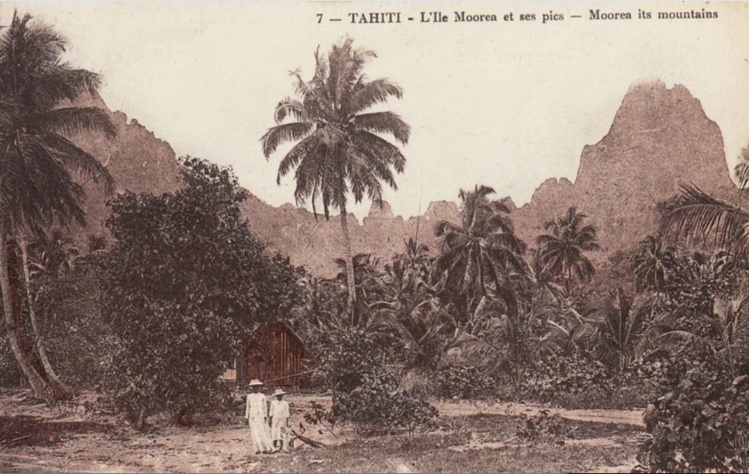 L'île de MOOREA et ses pics vers 1900. Edition RP