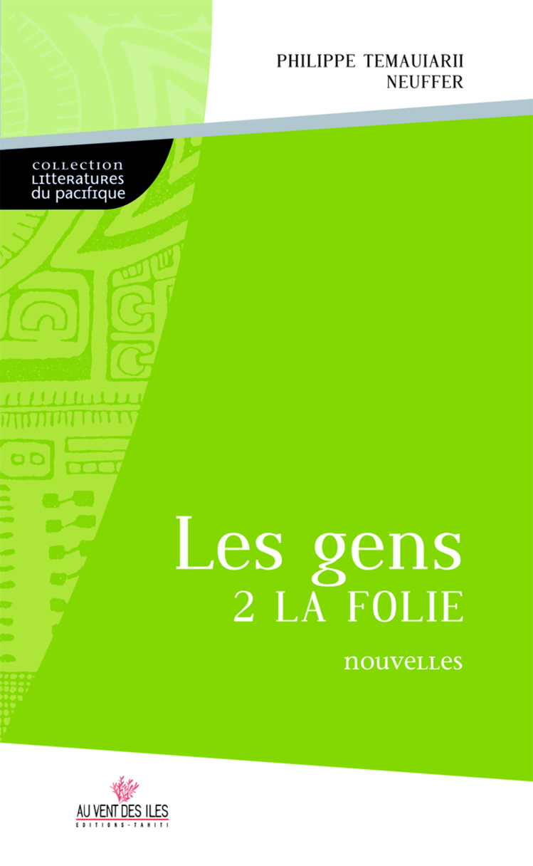 Les gens 2 la folie : nouvelles romanesques à la croisée des langues et des cultures Les gens 2 la folie : nouvelles romanesques à la croisée des langues et des cultures