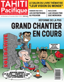 Tahiti Pacifique explore la réforme de la PSG