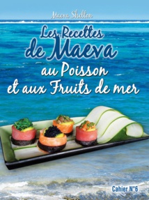 Les recettes de poissons de Maeva Shelton Les recettes de poissons de Maeva Shelton