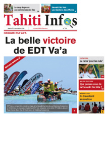 Une édition spéciale de Tahiti Infos ce samedi pour la Hawaiki Nui Va'a Une édition spéciale de Tahiti Infos ce samedi pour la Hawaiki Nui Va'a