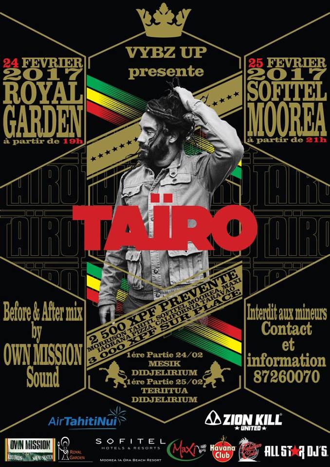 Concerts de reggae avec Taïro les 24 et 25 février, à Tahiti et Moorea
