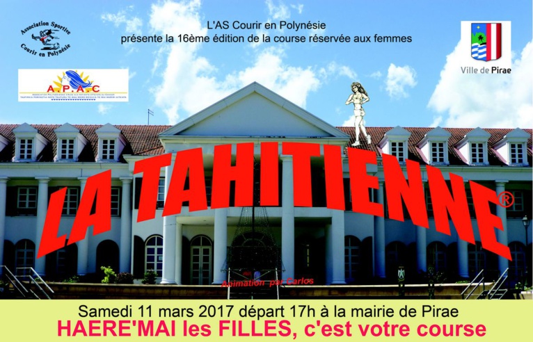 Course à pied – La Tahitienne: inscrivez vous pour le 11 mars!