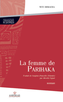 La femme de Parihaka : une épopée maorie
