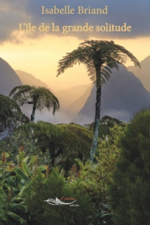 Ce troisième roman est encore inspiré des aventures de la navigatrice bretonne dans nos îles. Ce troisième roman est encore inspiré des aventures de la navigatrice bretonne dans nos îles.