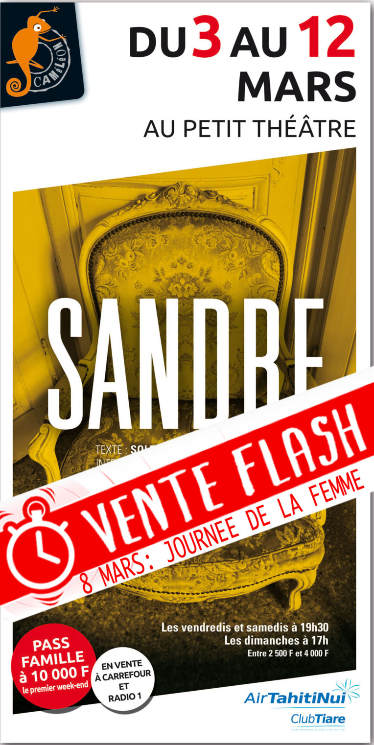 Théâtre - "Sandre" : vente flash aujourd'hui pour la Journée des femmes Théâtre - "Sandre" : vente flash aujourd'hui pour la Journée des femmes