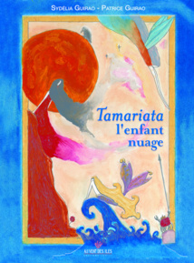 Tamariata, conte onirique de corail et d’écume Tamariata, conte onirique de corail et d’écume