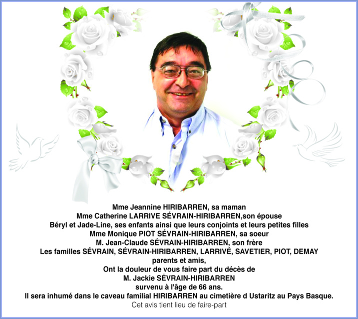 Décès de Monsieur Jackie SEVRAIN-HIRIBARREN Décès de Monsieur Jackie SEVRAIN-HIRIBARREN