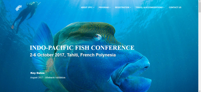 La 10ème édition de l'Indo-Pacifique Fish Conference est organisée à Tahiti La 10ème édition de l'Indo-Pacifique Fish Conference est organisée à Tahiti