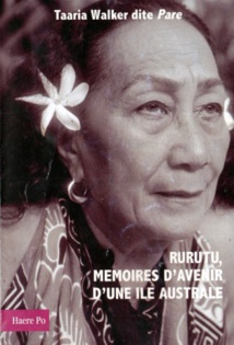 Taaria Walker, "la femme Rurutu porteuse de savoirs", est décédée