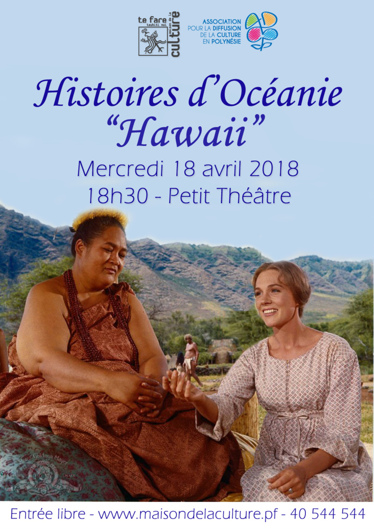 "Hawaii" sur grand écran le 18 avril dans le cadre d'Histoires d’Océanie "Hawaii" sur grand écran le 18 avril dans le cadre d'Histoires d’Océanie