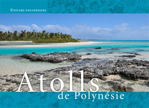 "Atolls de Polynésie" un livre pour rêver...et faire rêver
