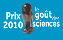 2e édition du Prix "Le goût des sciences"