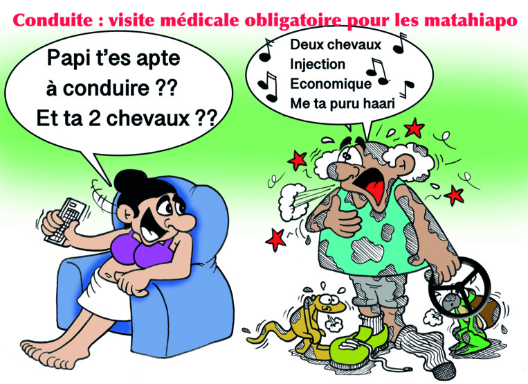 " Conduite : Visite médicale obligatoire pour les matahiapo " vu par Munoz " Conduite : Visite médicale obligatoire pour les matahiapo " vu par Munoz