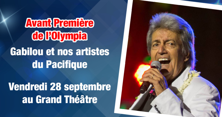 Jeu flash : du 27 au 28 septembre : concert de  Gabilou et nos artistes du Pacifique