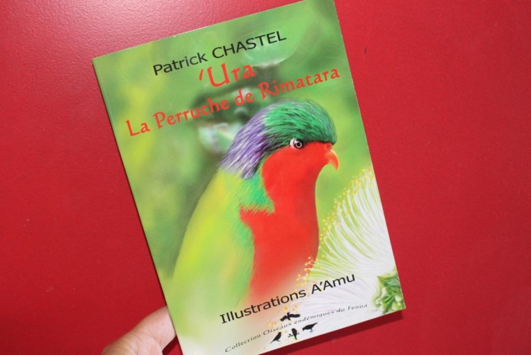 ‘Ura la perruche de Rimatara, le nouveau titre de Patrick Chastel ‘Ura la perruche de Rimatara, le nouveau titre de Patrick Chastel