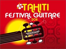 TAHITI FESTIVAL GUITARE: Deux artistes se produiront le 24 Février