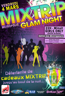 MIXTRIP GLAM NIGHT le 04 mars au métropolis