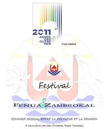 Le festival Fenua Zambrokal labellisé 2011 Année des Outremer