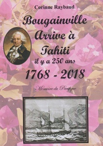 Bougainville : sa vie, son voyage, Tahiti et son mythe