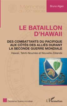 Un autre bataillon du Pacifique devient le Bataillon d'Hawaii chez l'Harmattan