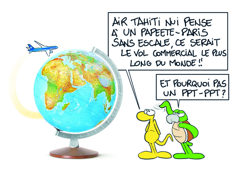 " ATN : Vols directs Papeete - Paris " vu par Munoz " ATN : Vols directs Papeete - Paris " vu par Munoz