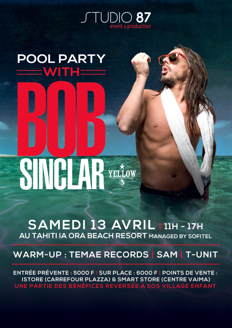 Bob Sinclar revient à Tahiti pour une pool party de folie !