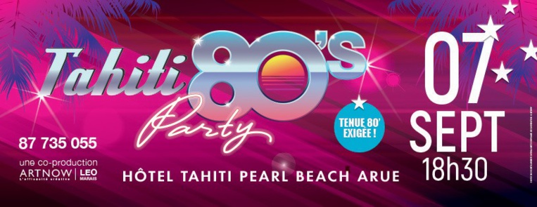 Des artistes métropolitains "référence" pour la Tahiti 80’s Party