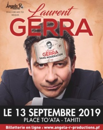 Laurent Gerra le 13 septembre à To’ata