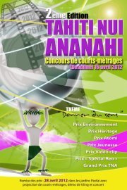 2è Tahiti Nui Ananahi : un festival de courts métrages à la recherche de nouveaux talents