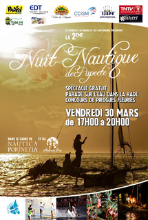 Le 30 Mars, venez participer à la 2nde Nuit Nautique de Papeete