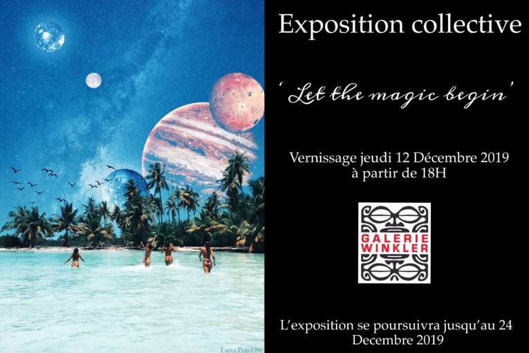 "Let the magic begin" à la galerie Winkler "Let the magic begin" à la galerie Winkler