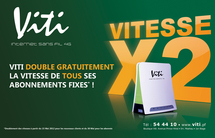 Viti fête son 2 000ème client et double (lui aussi) la vitesse de son offre Internet fixe