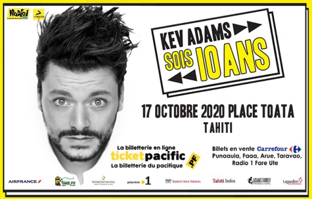 Le spectacle de Kev Adams à To'ata reporté au 17 octobre