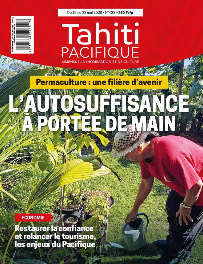 À la UNE de Tahiti Pacifique vendredi 15 mai 2020