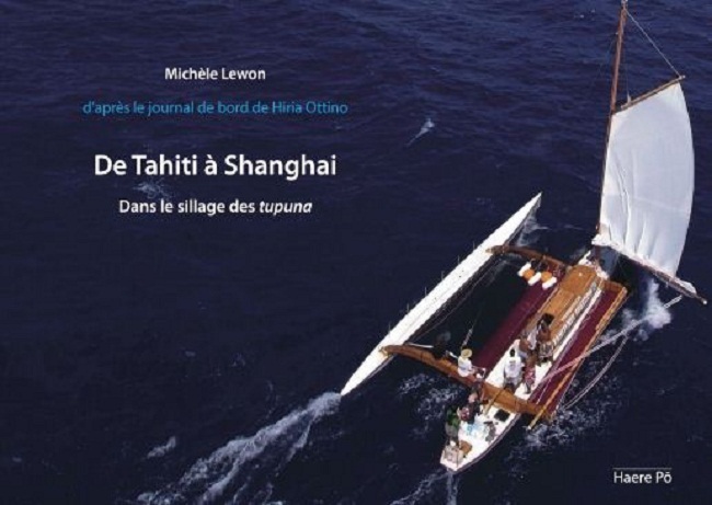 Le périple de la pirogue O’Tahiti Nui Freedom raconté dans un livre