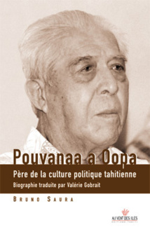 Réédition de la biographie Pouvanaa a Oopa, par Bruno Saura