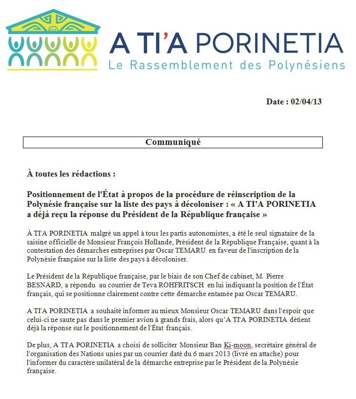 Communiqué de A Tia Porinetia: Positionnement de l'État à propos de la procédure de réinscription de la Polynésie française sur la liste des pays à décoloniser : « A TI'A PORINETIA a déjà reçu la réponse du Président de la République française »