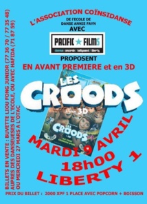 Avant-Première du film "Les Croods" 3D ce mardi 9 avril au Liberty 1 Avant-Première du film "Les Croods" 3D ce mardi 9 avril au Liberty 1