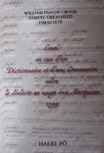 Un dictionnaire marquisien du XVIIIe siècle édité par Haere Pō Un dictionnaire marquisien du XVIIIe siècle édité par Haere Pō