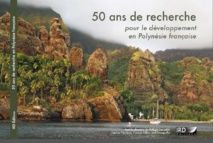 "50 ans de recherche", l’IRD publie son anthologie polynésienne et songe à l'avenir
