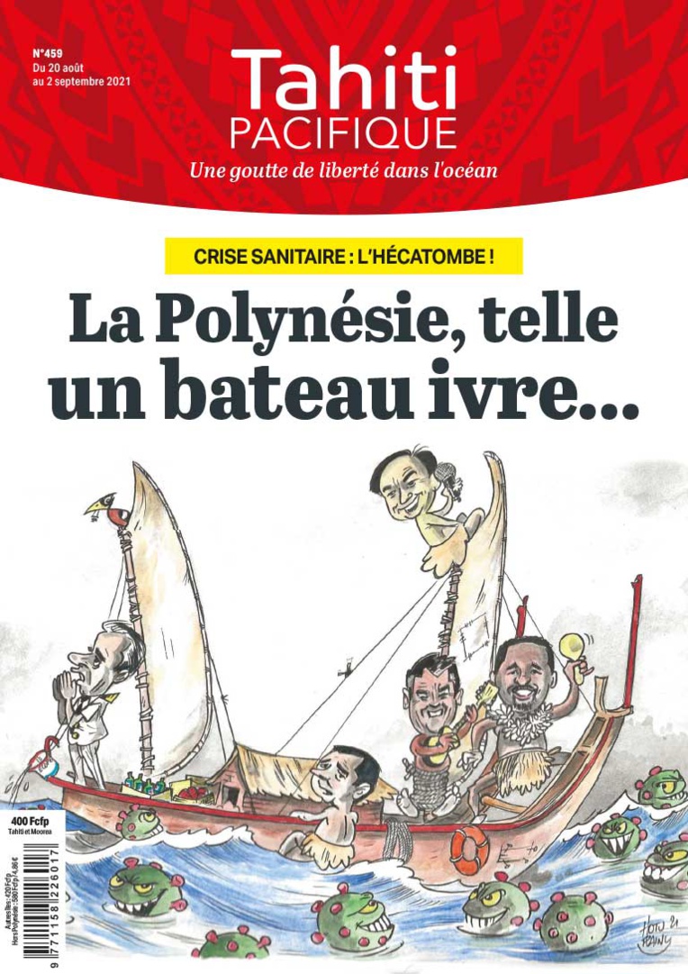 À la UNE de Tahiti Pacifique vendredi 20 août 2021 À la UNE de Tahiti Pacifique vendredi 20 août 2021