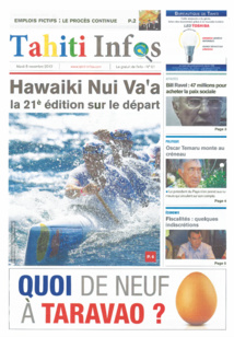 Le premier numéro de Tahiti Infos parait le 6 novembre 2012, veille du départ de la 21e édition de la Hawaiki Nui Va’a. Événement sportif auquel il consacre sa Une.