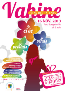 Journée  des Talents dédiée aux femmes sur le thème « Vahine, tu as des talents. Je crée, Je produis, Je vends »