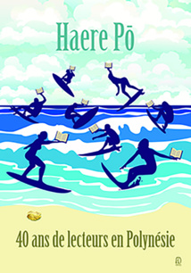 Haere Pō : 4 nouveautés pour ses 40 ans Haere Pō : 4 nouveautés pour ses 40 ans