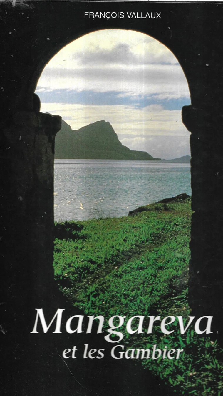 1834-1871 : “Le règne” de Laval aux Gambier 1834-1871 : “Le règne” de Laval aux Gambier