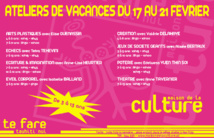 Des ateliers pour la semaine de vacances de février à la Maison de la Culture Des ateliers pour la semaine de vacances de février à la Maison de la Culture