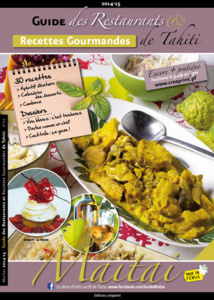 MAITAI, le guide des restaurants et recettes de Tahiti vient de sortir ! MAITAI, le guide des restaurants et recettes de Tahiti vient de sortir !
